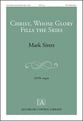 Christ, Whose Glory Fills the Skies SATB choral sheet music cover